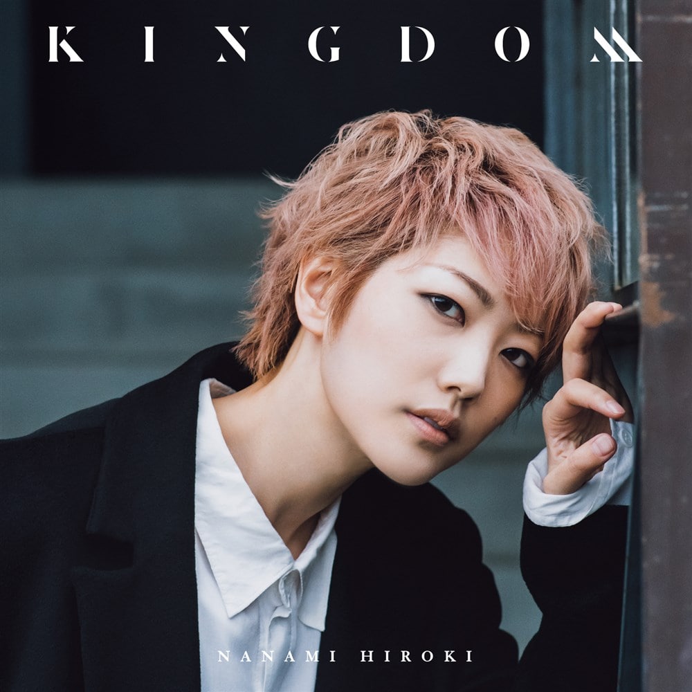 KINGDOM＜初回限定盤＞ 七海ひろき KING RECORDS OFFICIAL SITE