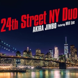 24th Street NY Duo (featuring Will Lee)