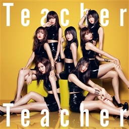Teacher Teacher 初回限定盤 Type C(MAXI＋DVD複合)