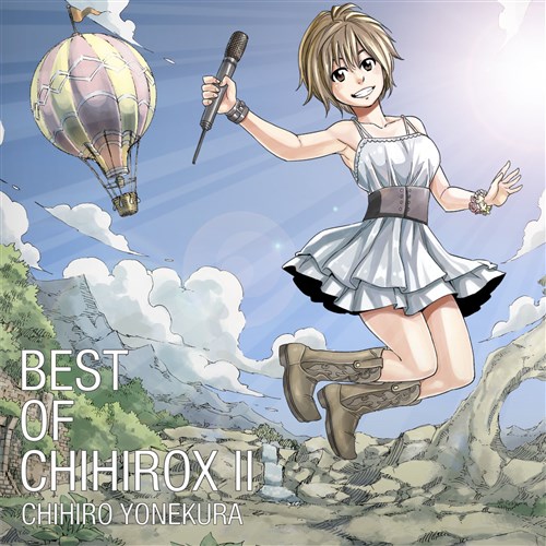 BEST OF CHIHIROX Ⅱ【初回限定盤】 米倉千尋 KING RECORDS OFFICIAL SITE