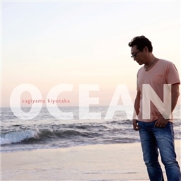 OCEAN(通常盤) 杉山清貴 KING RECORDS OFFICIAL SITE