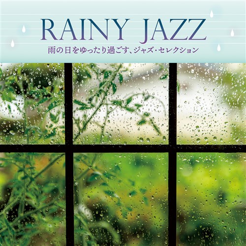 RAINY JAZZ`J̓߂AWYEZNV`