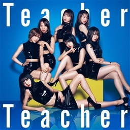 Teacher Teacher 初回限定盤 Type B(MAXI＋DVD複合)