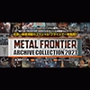 METAL FRONTIER ARCHIVE COLLECTION 2021
